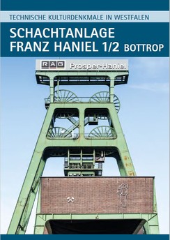 Blick auf das Fördergerüst über dem Schacht 2 der Zeche Franz Haniel
